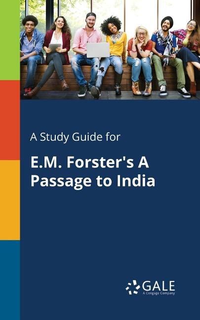 Front cover_A Study Guide for E.M. Forster's A Passage to India