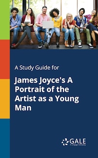 Front cover_A Study Guide for James Joyce's A Portrait of the Artist as a Young Man