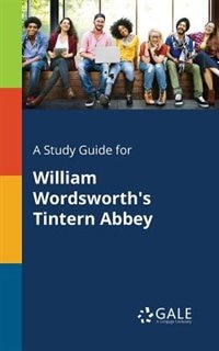 Couverture_A Study Guide for William Wordsworth's Tintern Abbey