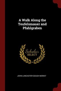A Walk Along the Teufelsmauer and Pfahlgraben