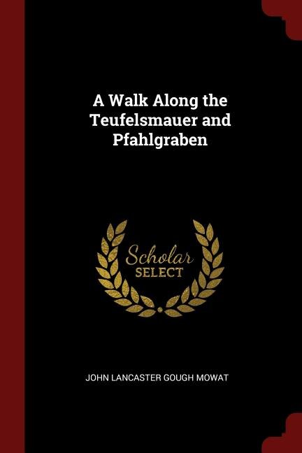 A Walk Along the Teufelsmauer and Pfahlgraben