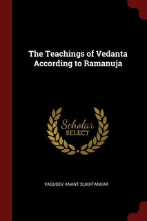 Front cover_The Teachings of Vedanta According to Ramanuja