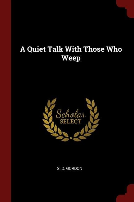 Front cover_A Quiet Talk With Those Who Weep