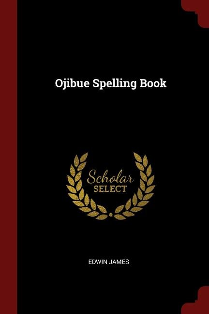 Ojibue Spelling Book