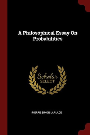 A Philosophical Essay On Probabilities