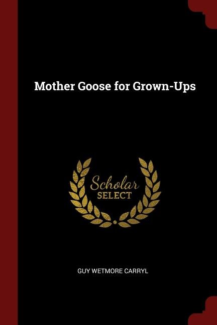 Front cover_Mother Goose for Grown-Ups