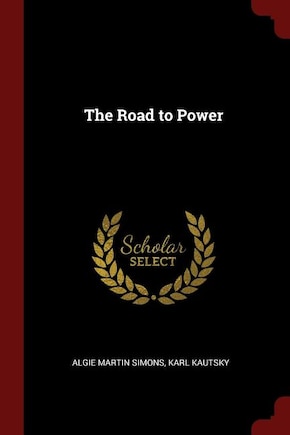 The Road to Power