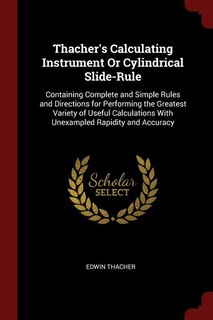 Front cover_Thacher's Calculating Instrument Or Cylindrical Slide-Rule