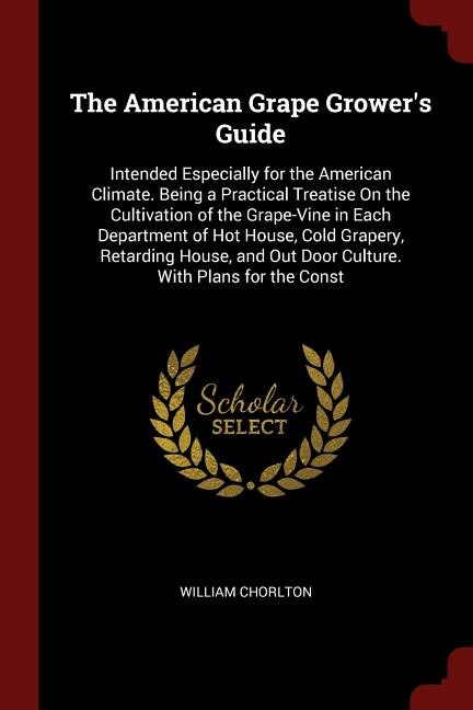 Front cover_The American Grape Grower's Guide