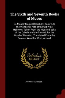 Couverture_The Sixth and Seventh Books of Moses