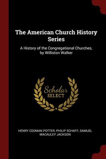 Couverture_The American Church History Series