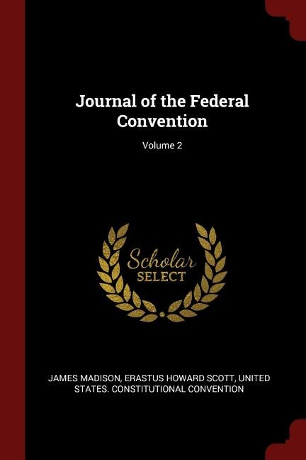 Couverture_Journal of the Federal Convention; Volume 2