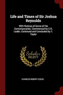 Couverture_Life and Times of Sir Joshua Reynolds