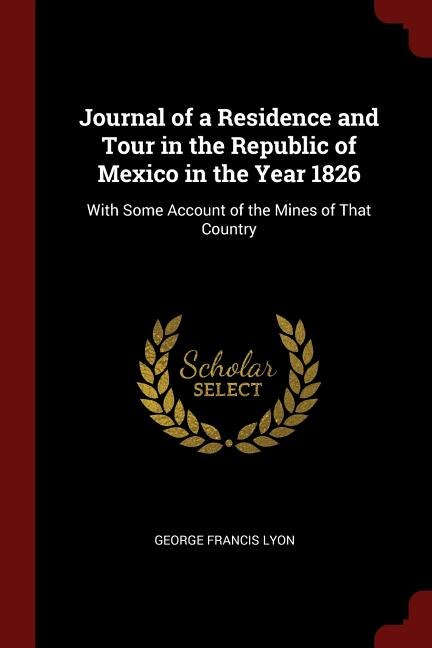 Couverture_Journal of a Residence and Tour in the Republic of Mexico in the Year 1826
