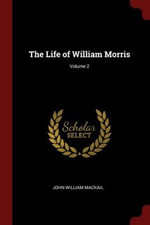 Couverture_The Life of William Morris; Volume 2