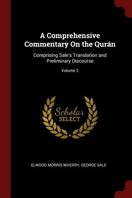 Couverture_A Comprehensive Commentary On the Qur&aacute;n