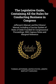 Couverture_The Legislative Guide, Containing All the Rules for Conducting Business in Congress