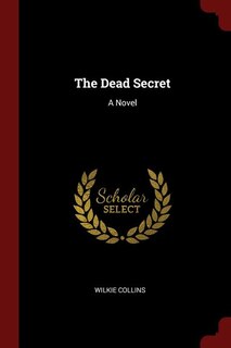 The Dead Secret: A Novel