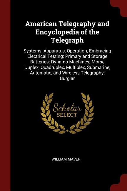 Couverture_American Telegraphy and Encyclopedia of the Telegraph