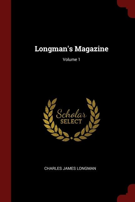 Front cover_Longman's Magazine; Volume 1