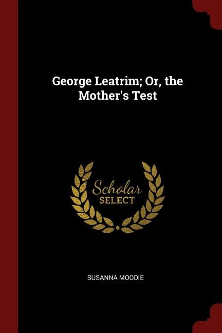 Couverture_George Leatrim; Or, the Mother's Test