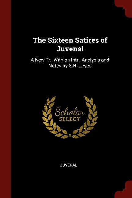 Front cover_The Sixteen Satires of Juvenal