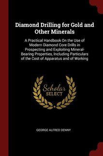 Front cover_Diamond Drilling for Gold and Other Minerals