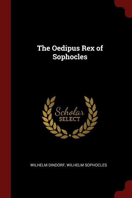 Front cover_The Oedipus Rex of Sophocles