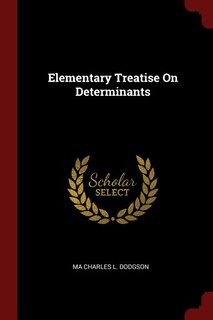Couverture_Elementary Treatise On Determinants