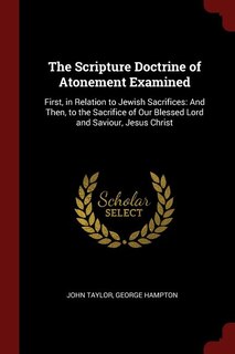 Couverture_The Scripture Doctrine of Atonement Examined