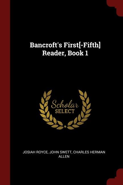 Front cover_Bancroft's First[-Fifth] Reader, Book 1