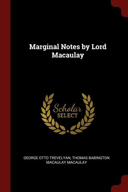 Marginal Notes by Lord Macaulay