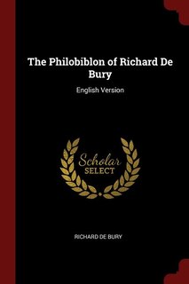 Front cover_The Philobiblon of Richard De Bury