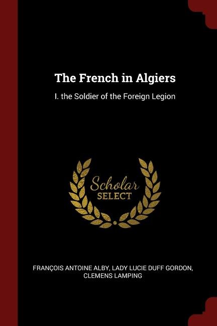 Front cover_The French in Algiers