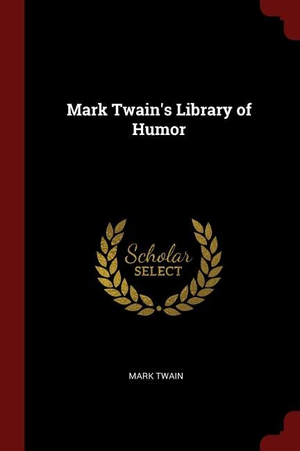 Front cover_Mark Twain's Library of Humor
