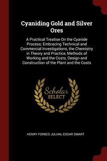 Couverture_Cyaniding Gold and Silver Ores