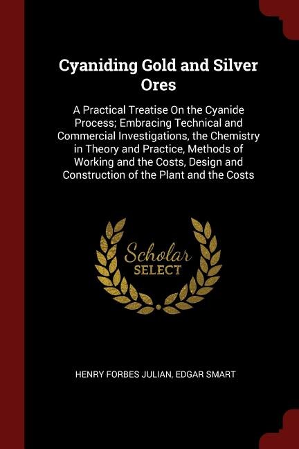 Couverture_Cyaniding Gold and Silver Ores