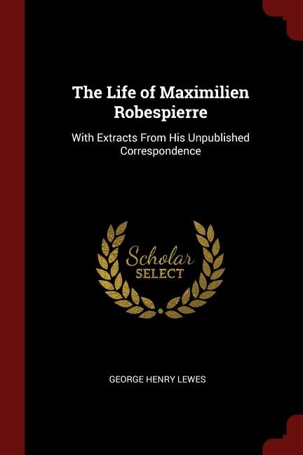 Couverture_The Life of Maximilien Robespierre