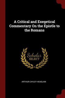 Couverture_A Critical and Exegetical Commentary On the Epistle to the Romans