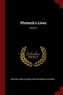 Couverture_Plutarch's Lives; Volume 1