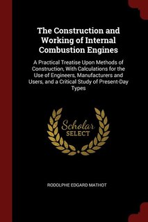 Front cover_The Construction and Working of Internal Combustion Engines