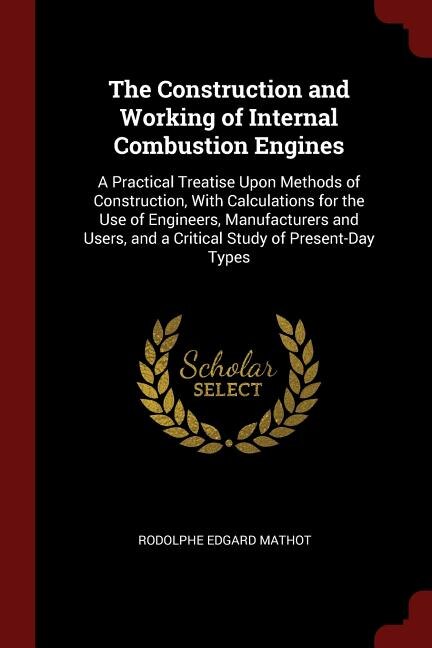 Front cover_The Construction and Working of Internal Combustion Engines