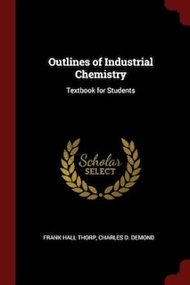 Couverture_Outlines of Industrial Chemistry