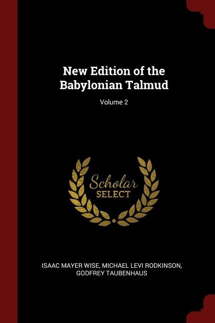 New Edition of the Babylonian Talmud; Volume 2