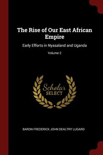 Couverture_The Rise of Our East African Empire