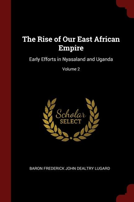 Couverture_The Rise of Our East African Empire