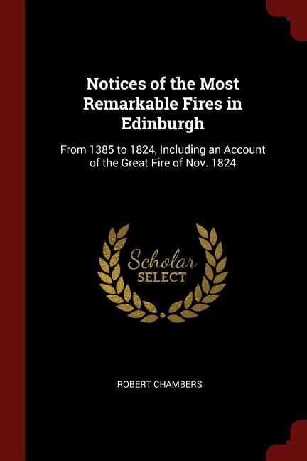 Front cover_Notices of the Most Remarkable Fires in Edinburgh