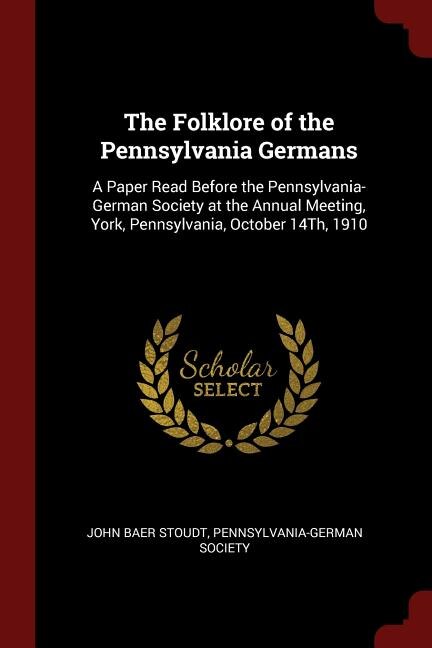 Couverture_The Folklore of the Pennsylvania Germans