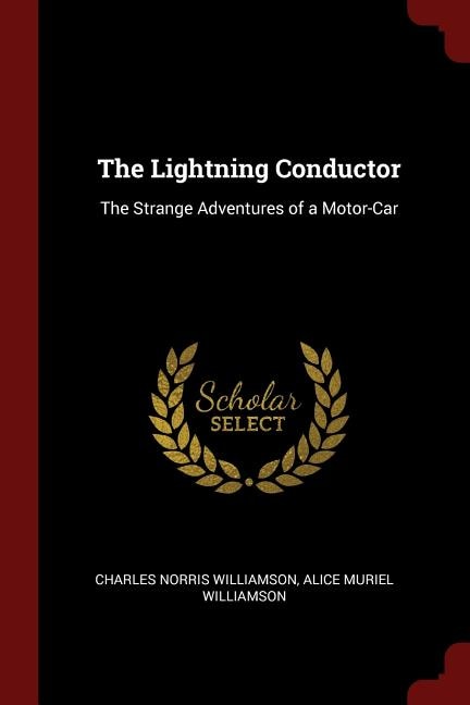 The Lightning Conductor: The Strange Adventures of a Motor-Car