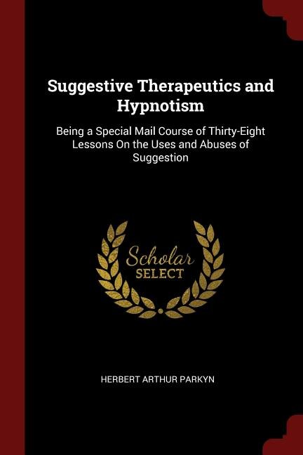 Couverture_Suggestive Therapeutics and Hypnotism